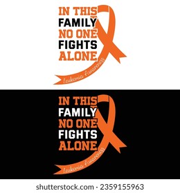 Leukemia Awareness, IN This Family No One Fights Alone Leukemia Awareness.