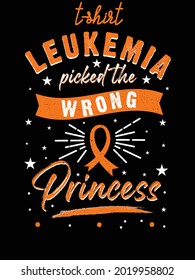 leukemia  picked the wrong princess , leukemia awareness t-shirt