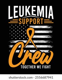 
LEUKEMIA SUPPORT CREW TOGETHER WE FIGHT TSHIRT DESIGN