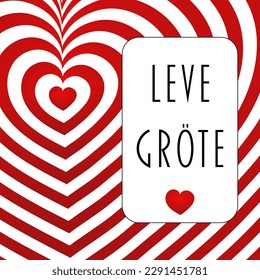 Leve Gröte - Texto alemán bajo - Saludos. Tarjeta con corazones rojos y blancos.