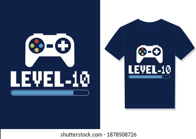 Level 10. Typography Vector graphic for t shirt. Vector Poster, typographic quote or t-shirt.