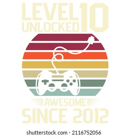 level 10 unlocked awesome since 2012

Trending vector quote on white background for t shirt, mug, stickers etc.
