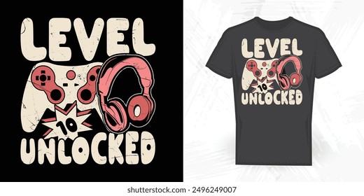 Level 10 Unlocked Funny Gaming Lover Vintage Game T-shirt Design