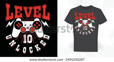 Level 10 Unlocked Funny Gaming Lover Vintage Game T-shirt Design
