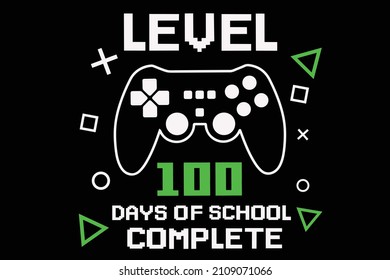 Level 100 days of school complete, 100th days of school, Funny gamer design vector. This design also can use in T-shirt, mugs, bags, stickers, backgrounds, and different print items.