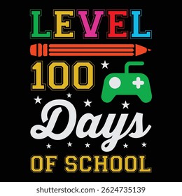 Level 100 Days Of School. T-shirt Design. Vector Illustration.