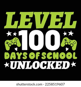 Level 100 Days of School unverschlossen, Happy back to School Day Shirt Printvorlage, typografische Gestaltung für Kindergarten Pre-k Pre-School, letzter und erster Schultag, 100 Tage Schulhemd