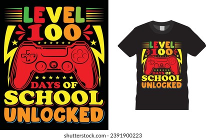 level 100 days of school unlocked ,100 day of school,
Creative, typography , Illustration, vector t shirt design template, ready  for print poster, banner, mug, shirt.  
