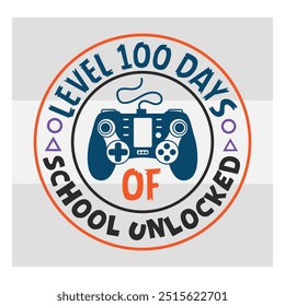 Nível 100 Dias De Escola Desbloqueado, Jogos, Citações De Ditos Do Jogador, Controlador De Jogos, Vetor Do Jogador, Jogos De Vídeo