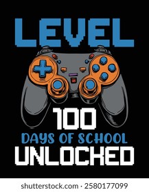 Level 100 days of school unlocked t-shirt design