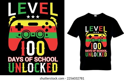 Level 100 days of school unlocked,,Game t-shirt design