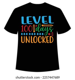 level 100 days unlocked t-shirt Happy back to school day shirt print template, typography design for kindergarten pre k preschool, last and first day of school