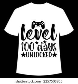 level 100 days unlocked t-shirt Happy back to school day shirt print template, typography design for kindergarten pre k preschool, last and first day of school