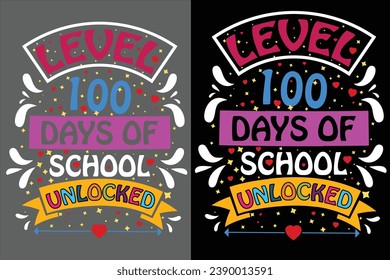 Level 100th day of school unlocked  T-shirt design Vector