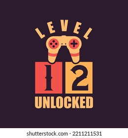 Level 12 Unlocked, 12th Birthday for Gamers