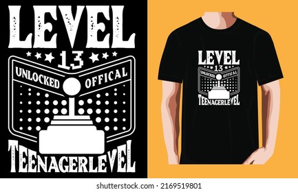 Level 13 Unlocked Official Teenager | Gaming T-shirt Design