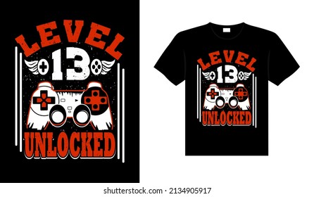 Level 13  unlocked Vintage Typography T-shirt Design