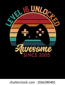 Level 16 Unlocked Awesome 2005 Video Game 16th Birthday Gift t-shirt design