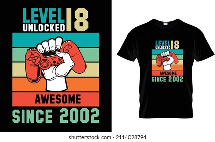 LEVEL 18 UNLOCKED AWESOME SINCE 2002