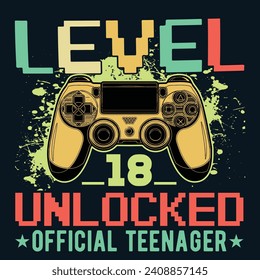 Level 18 unlocked official teenager, Gaming design Streetwear T-shirt Designs Artwork Set, Graffiti Vector Collection for Apparel and Clothing Print..