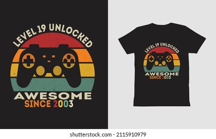 Level 19 Unlocked Awesome 2003 T Shirt design.