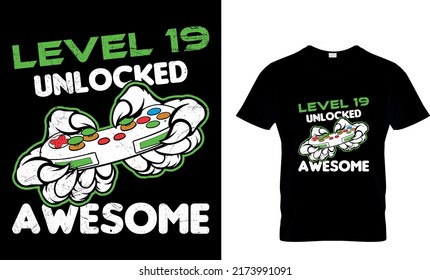 LEVEL 19 UNLOCKED AWESOME Custom T-Shirt.