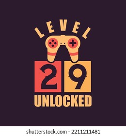 Level 29 Unlocked, 29th Birthday for Gamers