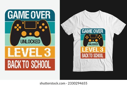 level 3 Back to school Funny game lover t-shirt vector template Design