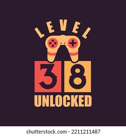 Level 38 Unlocked, 38th Birthday for Gamers