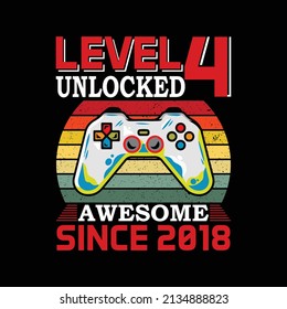 level 4 unlocked awesome since 2018