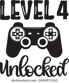 Level 4 unlocked, birthday party, video game, funny gamer vector illustration file