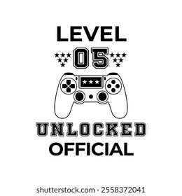 Level 5 unlocked, birthday party, video game, funny gamer vector illustration file