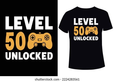Level 50 unlocked t-shirt design template