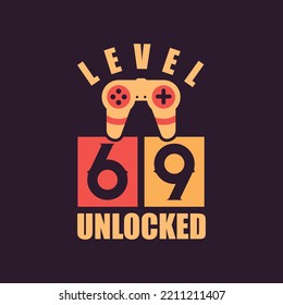 Level 69 Unlocked, 69th Birthday for Gamers