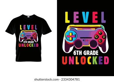 Level 6th Grade Unlocked Back to school t shirt design vector Print Template. Welcome Back to School T-shirt Design My First Day of School Shirt.