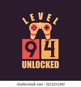 Level 94 Unlocked, 94th Birthday for Gamers