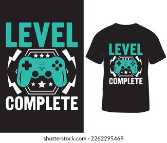 Level complete gaming t-shirt design