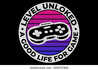 level game life game pad typography style