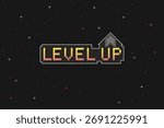 LEVEL UP icon, Pixel art. 8 bit game. Retro Futurism Sci-Fi Background. glowing neon grid. and stars from vintage arcade computer games