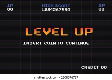 LEVEL UP INSERT A COIN TO CONTINUE .pixel Art .8 Bit Game.retro Game. For Game Assets In Vector Illustrations.