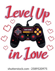 Level up in love video game controller for t-shirt design.