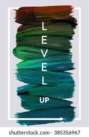 Level Up Motivation Typographic Poster. Gradient Acrylic Stroke Card. Text Lettering of an Inspirational Saying. Quote Typographical Template, Vector Design