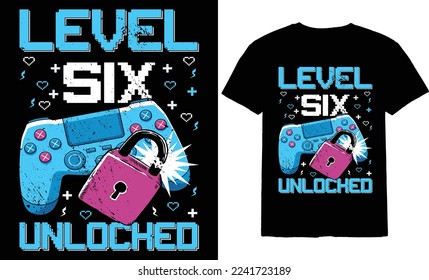 level six unlocked t shirt design 