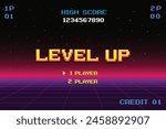 LEVEL UP. 1 player. Synth wave wireframe net illustration. pixel art .8 bit game. retro game. for game assets .Retro Futurism Sci-Fi Background. glowing neon grid. and stars.