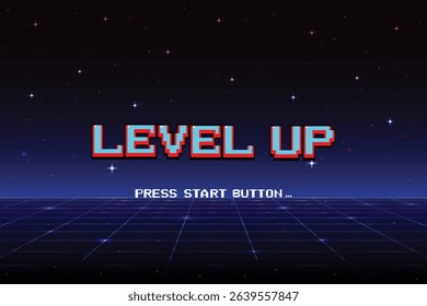 LEVEL UP. pixel art .8-bit game. Retro Futurism Sci-Fi Background. glowing neon grid. and stars from vintage arcade computer games