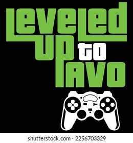 Leveled Up To Avo Gamer Gaming Funny Color Gift T-shirt