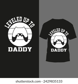  leveled up to daddy t shirt 