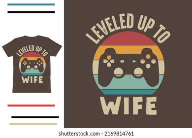 Leveled up to wife t shirt design 