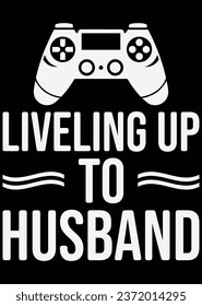 
Leveling Up To Husband eps cut file for cutting machine