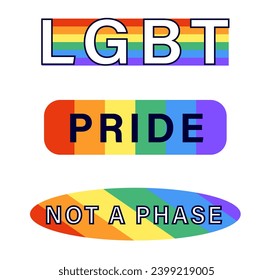 LGBT community stickers. LGBTQ set. Symbol of the LGBT pride community. Pride month. Not a phase. Vector flat rainbow elements.